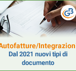 Autofatture/Integrazioni: dal 2021 nuovi tipi documento